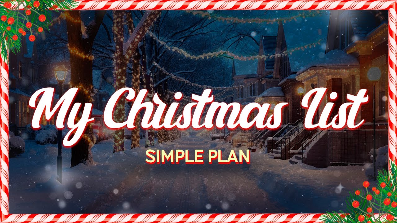 simple-plan-my-christmas-list-lyrics-youtube-music