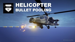 Unreal Engine Helicopter Flying #15  -  Object Pool Pattern - Bullet Pooling