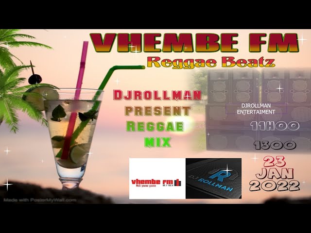 Djroll mAn Presents VHEMBE FM Reggae Beatz Mix 23_01_2022 class=