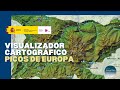 Visualizador cartográfico del Parque Nacional de los Picos de Europa - Instituto Geográfico Nacional