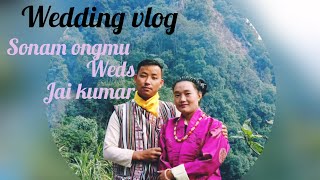 Wedding Vlogsonam Ongmu Zumchungmoo With Jai Kumar Maboonoom Panang7.1.22Chusong Vlogs
