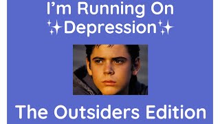 I’m Running On ✨Depression✨ The Outsiders Dallas Winston and Ponyboy Curtis Edition #shorts