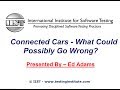 Software Testing Training | Connected Cars - What Could Possibly Go Wrong?