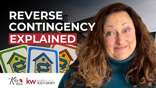 How To Buy and Sell Homes with Reverse Contingency