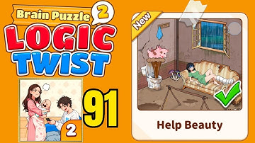 Brain puzzle 2 logic twist level 91 solution walkthrough ( help beauty ) 