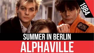 ALPHAVILLE - Summer In Berlin (Verano en Berlín) | Audio HD | Radio 80s Like