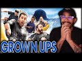 I WATCHED "GROWN UPS" FOR THE FIRST TIME! *MOVIE REACTION*