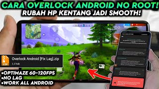 CARA OVERCLOCK ANDROID NO ROOT ❗Cara Mengatasi Lag Patah Patah & Frame Drop Saat Main Game