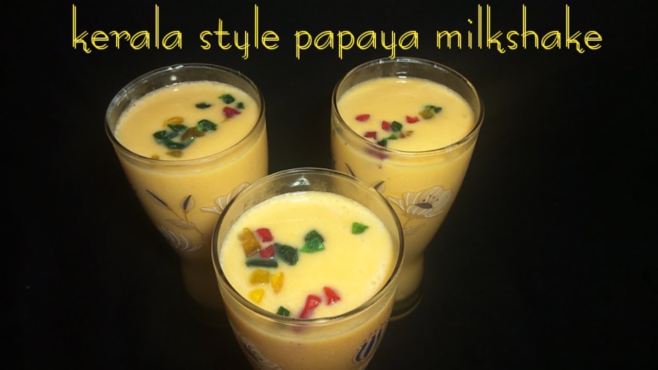 Papaya milkshake kerala style papaya milkshake making video
