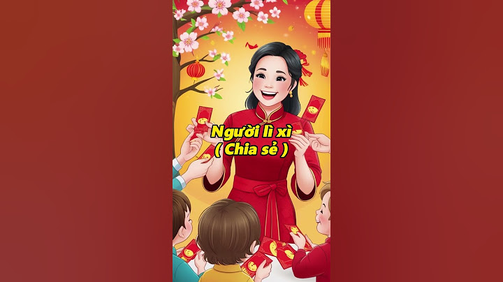 Tết Này Bạn Được Bao Nhiêu Tiền Lì Xì #tet