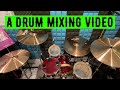 Let's Talk About Mixing Drums