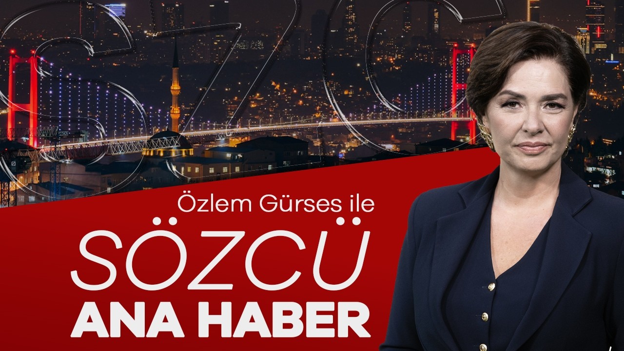 Özlem Gürses ile Sözcü Ana Haber | 27 Ekim