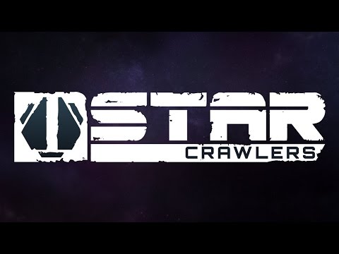 STARCRAWLERS ПРОХОЖДЕНИЕ #4