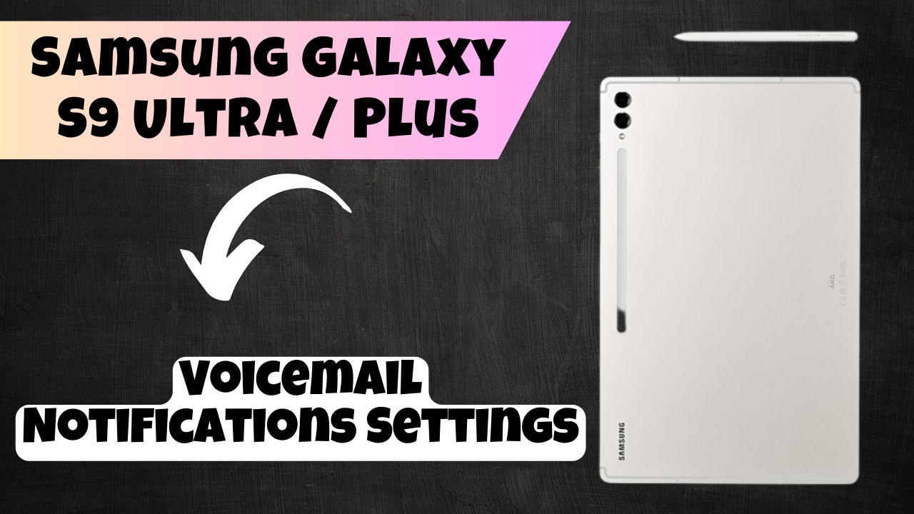 Voicemail Notifications Settings Samsung Galaxy S9 Ultra / Plus || How to use voice mail options
