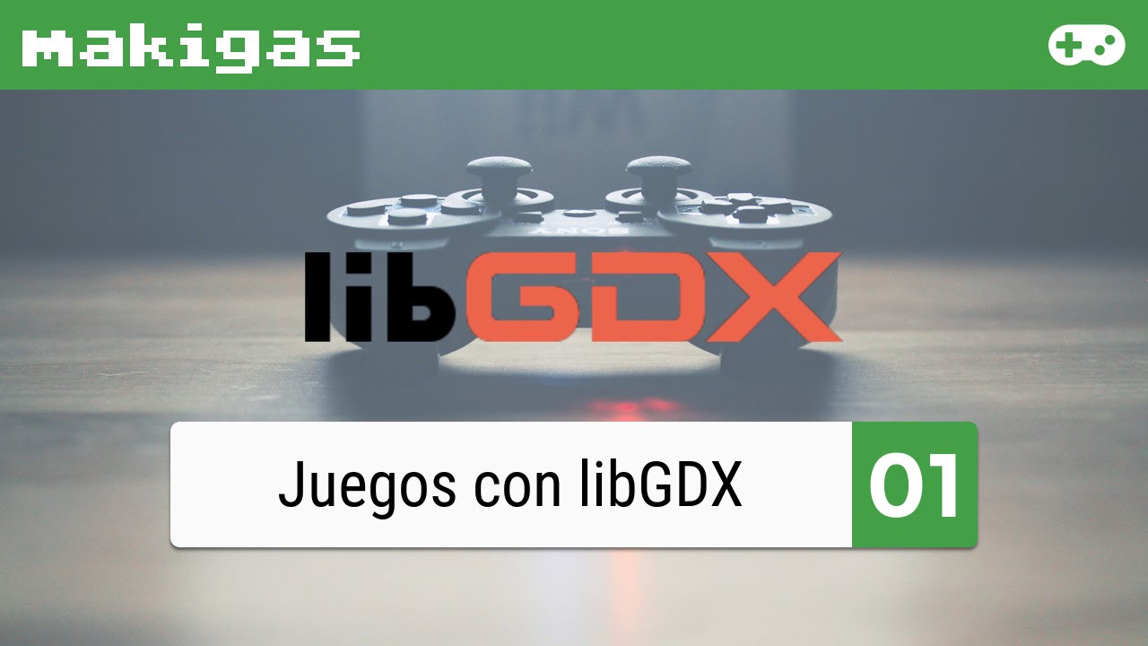 Juegos con libGDX – 1. Introducción - YouTube