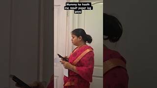 Mummy ke haath me result paper lag gaya#part2