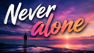 THIS SONG GOT ME BACK INTO SONG WRITING | NEVER ALONE ~ BY JRJMUSIC 