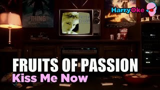 Fruits of Passion - Kiss Me Now V2 (Karaoke with Lyrics) screenshot 3