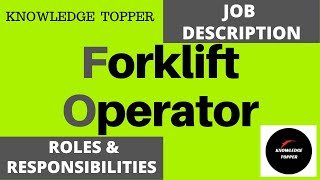 Forklift Operator Job Description | Forklift Operator Roles and Responsibilities