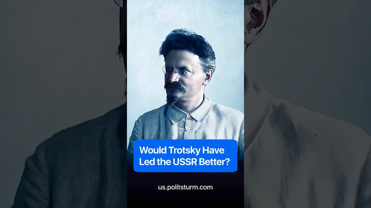 Would Trotsky Have Led the USSR Better? 