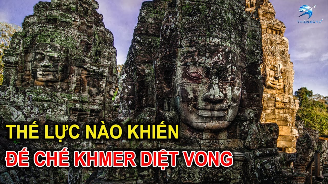 Đế Chế Khmer Khét Tiếng Sụp Đổ Mà Không Ai Biết Rõ Tại Sao | Thiên Hà TV