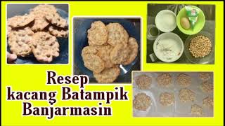 Resep Kacang Batampik | Olahan Banjarmasin Kalimantan Selatan