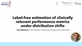 Label-free estimation of clinically relevant performance metrics under distribution shifts