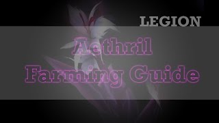 Aethril, Azsuna Herb, World Of Warcraft Legion Easy Farming Guide