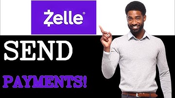 How To Send Payments Using Zelle Login (2025)