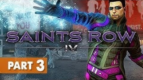 Saints Row IV - Gameplay Walkthrough Part 3 [No Commentary]