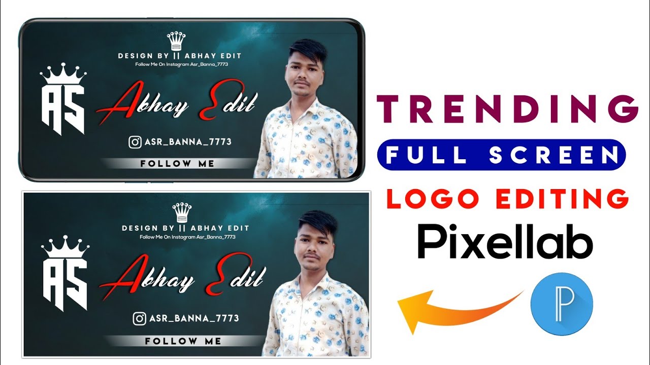 trending full screen status logo Editing pixellab |new full screen logo  watermark editing 2022 Hindi - YouTube