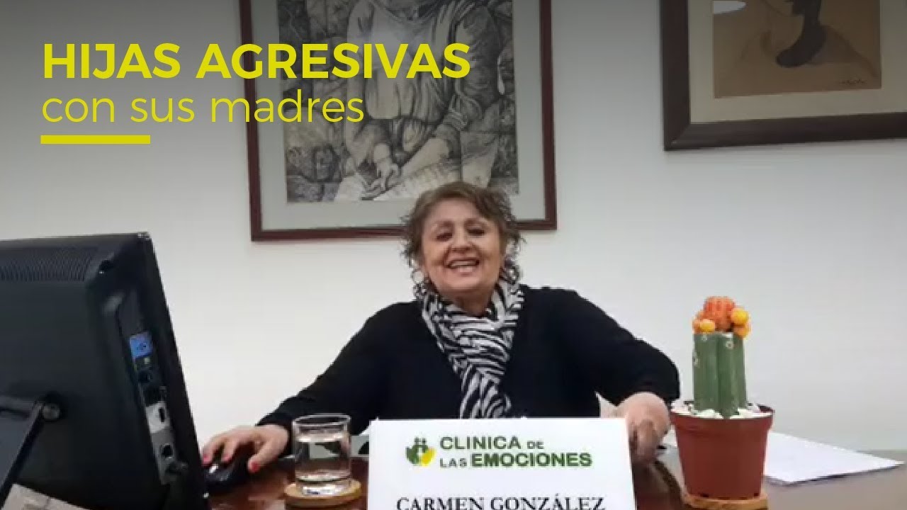 Hijas agresivas con sus madres