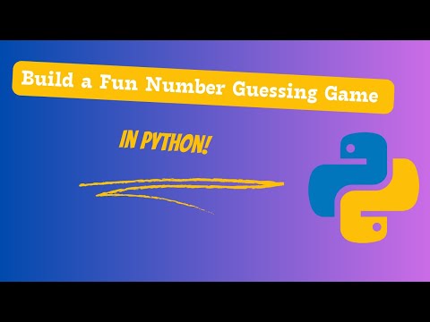 Build a Fun Number Guessing Game in Python!
