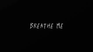 tyla - breathe me (sped up)