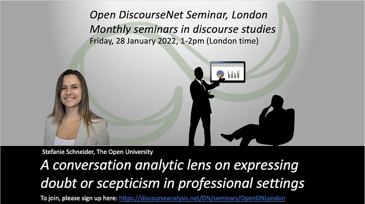 Stefanie Schneider: A CA lens on expressing doubt/ scepticism in professional settings