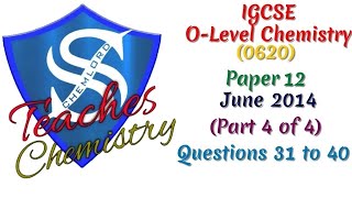 (IGCSE O-Level Chemistry) - 0620 - Paper 12 - June 2014 - (Part 4 of 4)