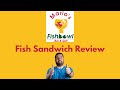 Mario's Fish Bowl Fish Sandwich Review - Morgantown Eats Series