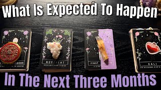What Is Happening In The Next Three Months ✨🧚🏻‍♀️🦄 Pick a Card 