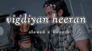 Vingdiyan Heeran  New Hindi Lofi  Slowed And Reverb  lofi Song
