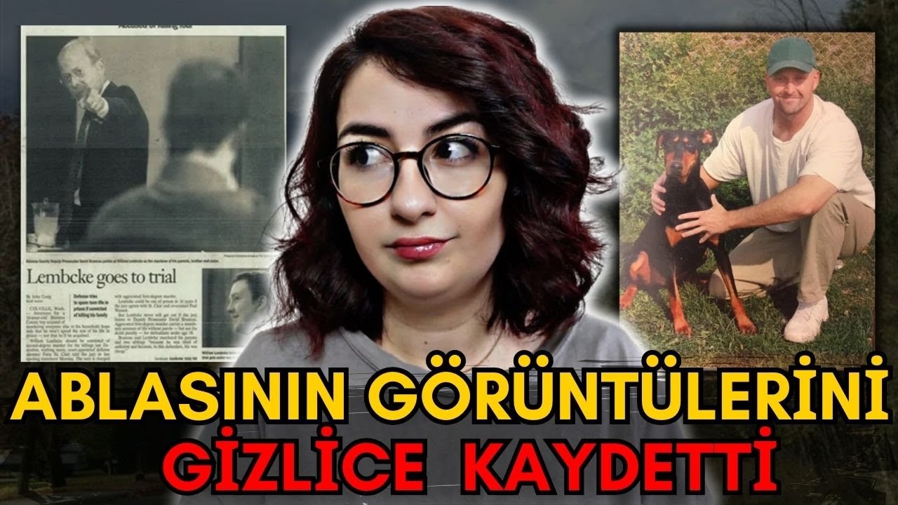 Ailesini Yok Etti  - Lembcke Ailesi (William Lembcke)