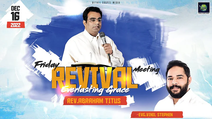 EVERLASTING GRACE | Friday Revival Meeting | Rev.A...