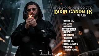Didine Canon 16 - Sahran Ellil (Full Album)