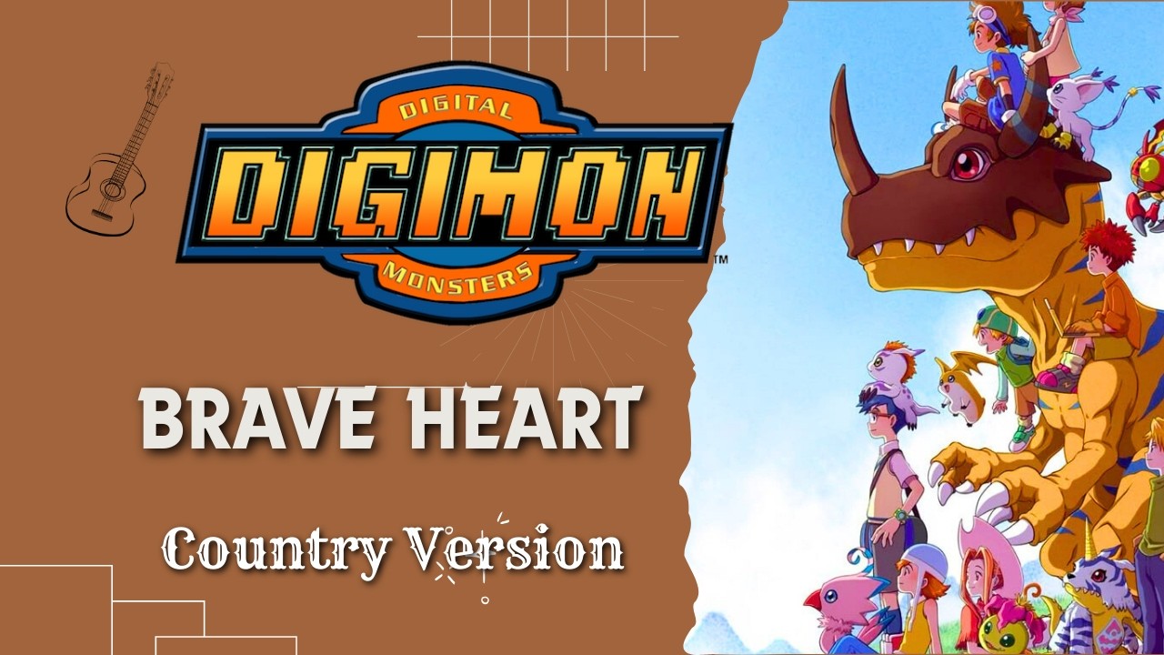 DIGIMON 🐎 Country Version 📻 BRAVE HEART - Opening 1