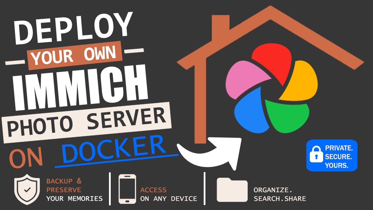 Deploy Immich on Docker | Your Own Private Photo Cloud