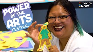 Power Of The Arts Festival Create Now Highlights