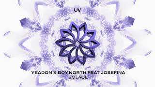 Download Lagu Yeadon X Boy North feat Josefina - Solace MP3