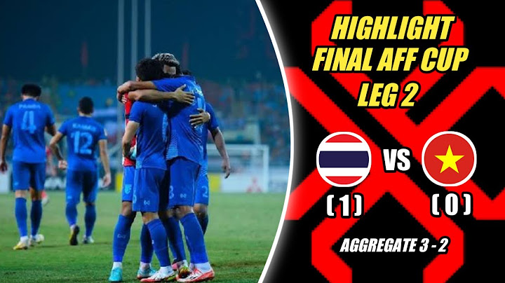 Full Highlight Thailand VS Vietnam -  Final Leg 2 AFF CUP - Thailand Berhasil Juara 7 Kali