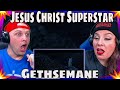 Reaction To Jesus Christ Superstar | Gethsemane (I Only Want to Say) THE WOLF HUNTERZ REACTIONS