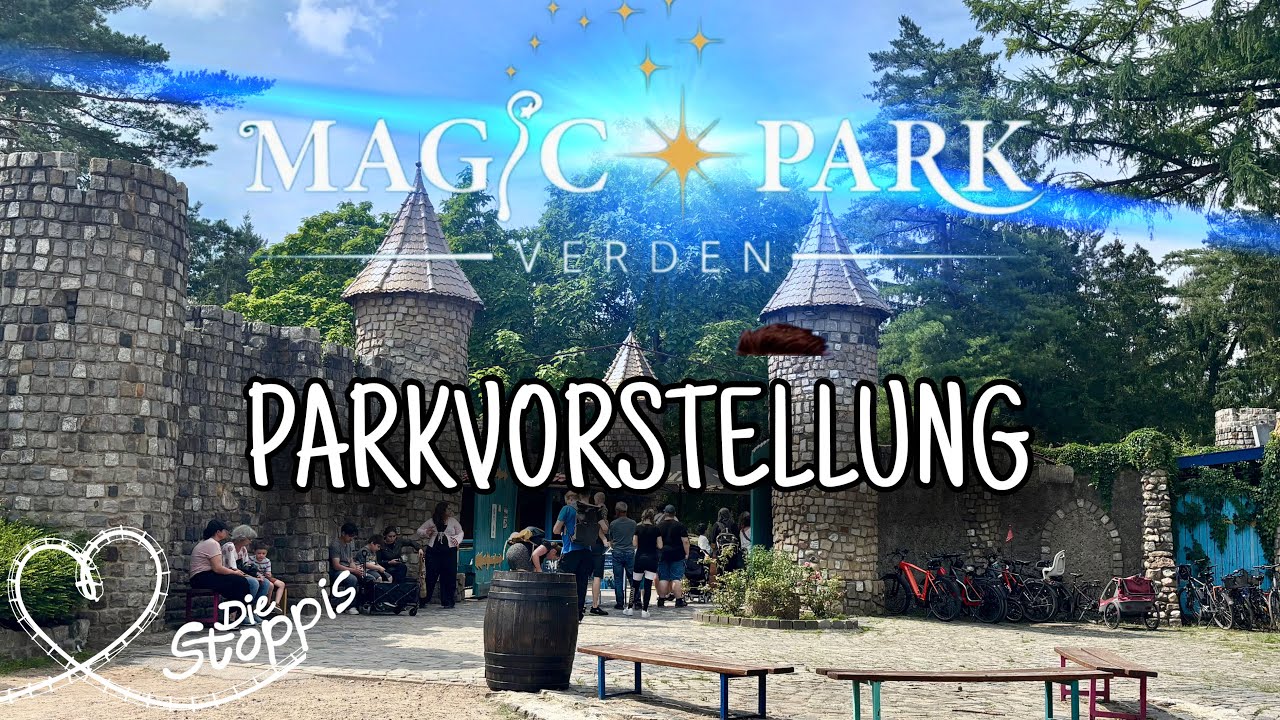 MAGIC PARK VERDEN | PARKVORSTELLUNG 💫 