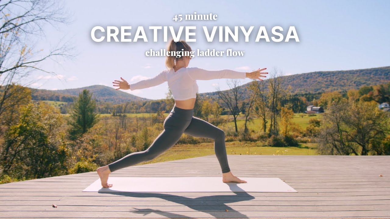 45 Minute Creative Vinyasa | fast paced, strong ladder flow